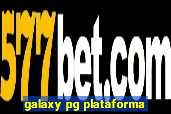 galaxy pg plataforma